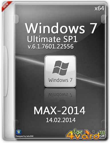 Microsoft Windows 7 Ultimate SP1 6.1.7601.22556 x64 RU MAX-2014 by Lopatkin (2014) 