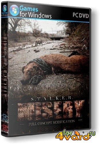 S.T.A.L.K.E.R.: Call of Pripyat /   - MISERY 2.1 Beta (2014/RUS/ENG/PC/Mod) RePack by Kplayer