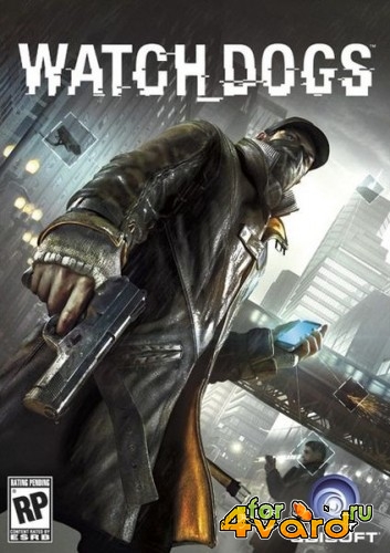 Watch Dogs (1.0.1) (2014/PC/Eng|Multi) License Steam006