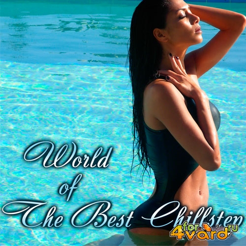 World of The Best Chillstep (2015) 