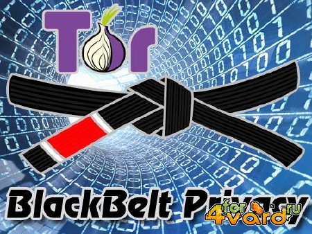 BlackBelt Privacy Tor + WASTE + VoIP 6.2016.08 Stable