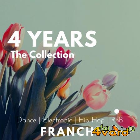 Franchi - 4 Years x International Love (2018)