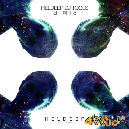 Heldeep DJ Tools EP Part 8 (2018)