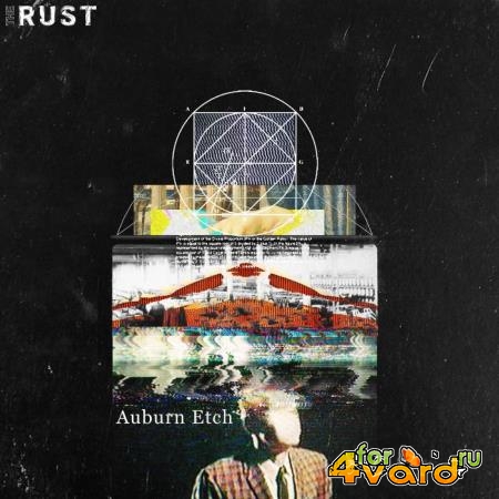 The Rust Music - Auburn Etch (2018)