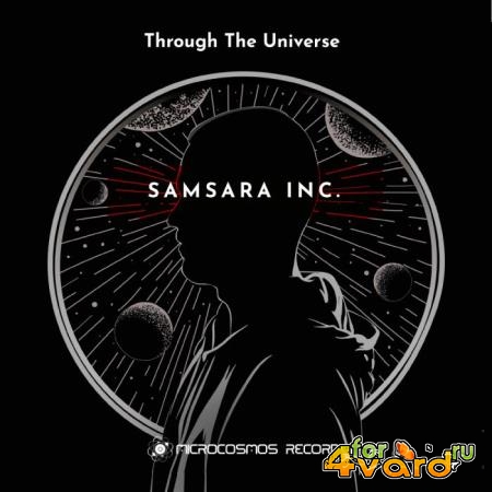 Samsara Inc. - Through The Universe (2018)