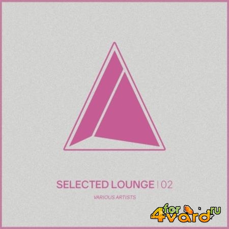 Selected Lounge, Vol. 02 (2018)