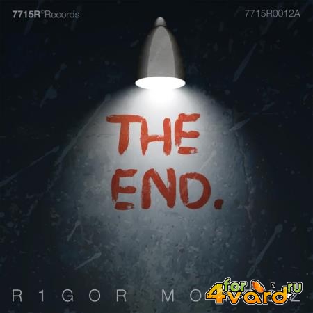 R1gor Mort3z - The End (2018)