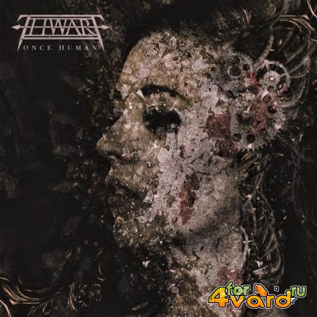 Thwart - Once Human (2018)