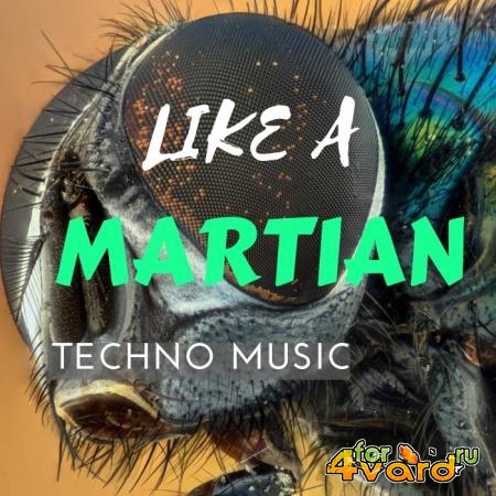 Digilio Edm - Like A Martian Techno Music (2018)