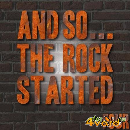 And So.... The Rock Started, Vol. 5 (2018)