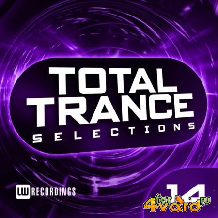 Total Trance Selections, Vol. 14 (2018)