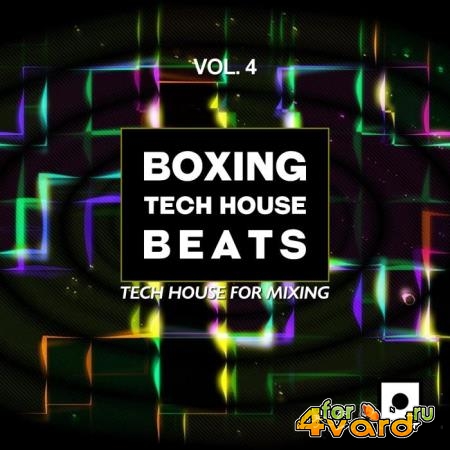 Boxing Tech House Beats, Vol. 4 (Tech House For Mixing) (2018)