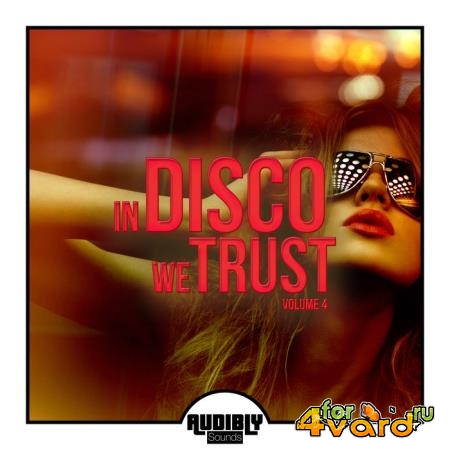 In Disco We Trust, Vol. 4 (2018)