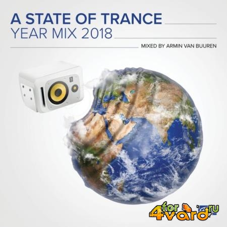 A State Of Trance Year Mix 2018 (Mixed by Armin van Buuren) (Mix Cut) (2018)