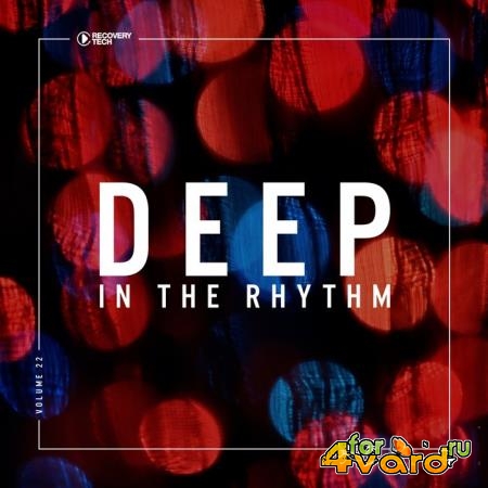 Deep In The Rhythm, Vol. 22 (2018)