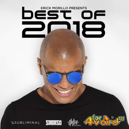 Erick Morillo Presents Best Of 2018 (2018) FLAC