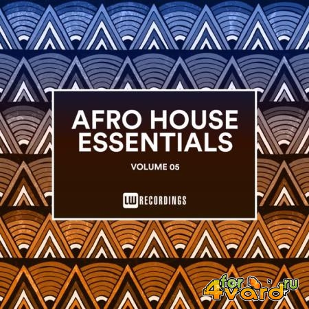 Afro House Essentials, Vol. 05 (2018)