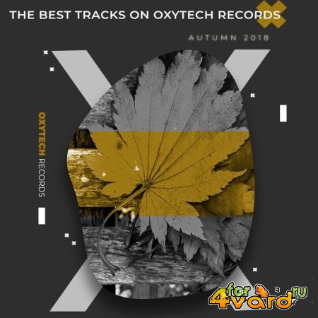 The Best Tracks on Oxytech Records. Autumn 2018 (2018)