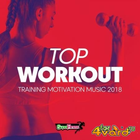 Top Workout: Training Motivation Music 2018 (2018)