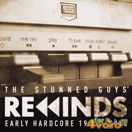 The Stunned Guys Rewinds Early Hardcore 1998-2000 (2018)