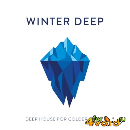 Winter Deep Deep House for Colder Days (2018)