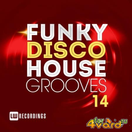 Funky Disco House Grooves, Vol. 14 (2018)