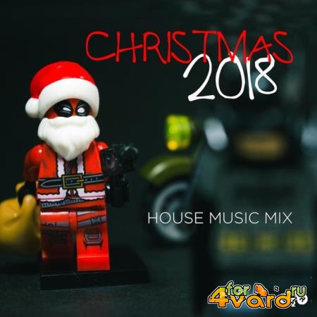 Christmas 2018 House Music Mix (2018)