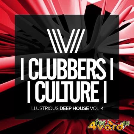 Clubbers Culture Illustrious Deep House, Vol. 4 (2018)