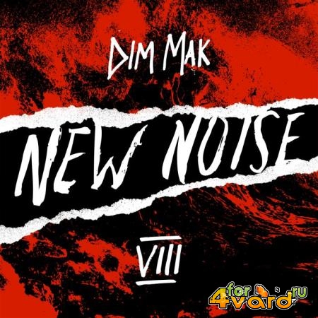 Dim Mak Presents New Noise, Vol. 8 (2018)