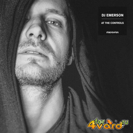 Dj Emerson - At the Controls (2018) FLAC