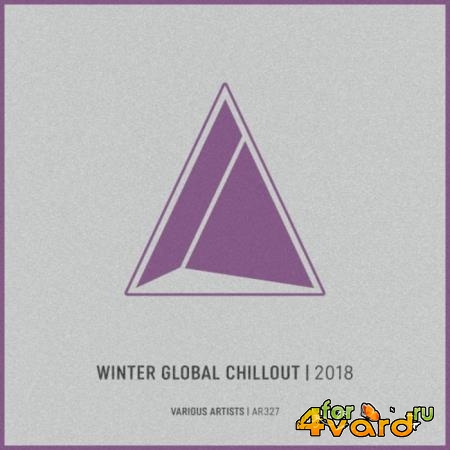 Winter Global Chillout 2018 (2018)