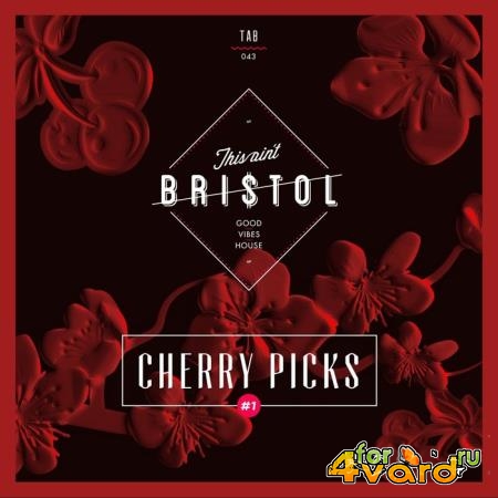 This Ain't Bristol Cherry Picks #1 (2018)