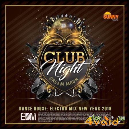 Club Night Cream Moon 2019 (2019)