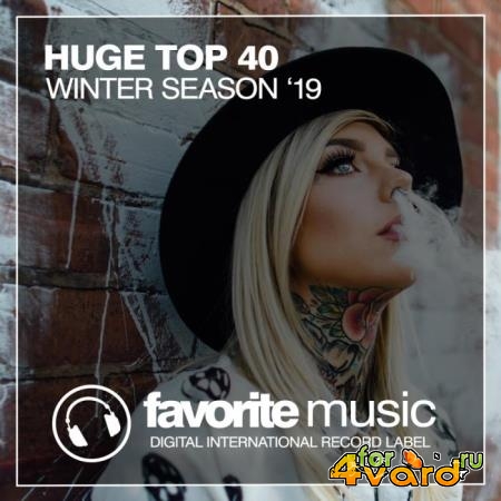 Huge Top 40 Winter Season '19 (2019)