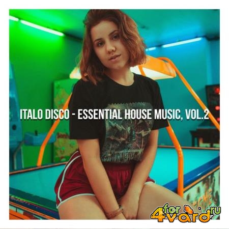 Italo Disco (Essential House Music, Vol. 2) (2019)