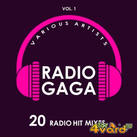 Radio Gaga (20 Radio Hit Mixes), Vol. 1 (2019)