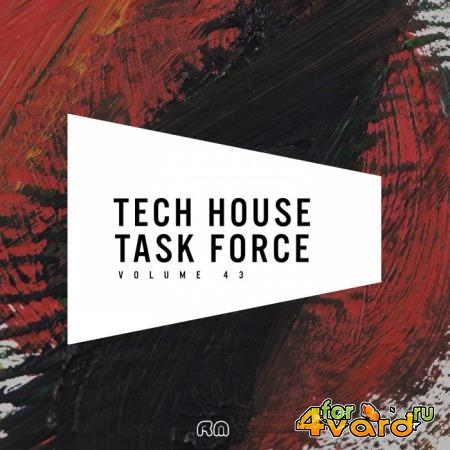 Tech House Task Force, Vol. 43 (2019)