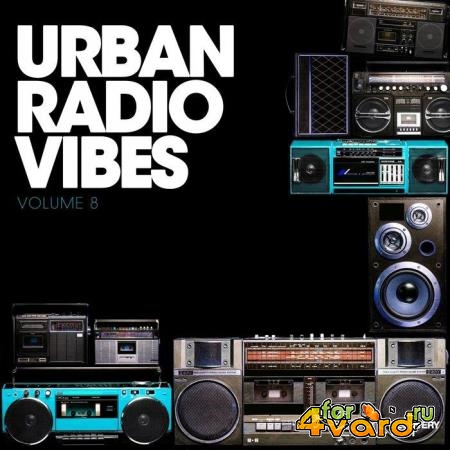 Urban Radio Vibes, Vol. 8 (2019)