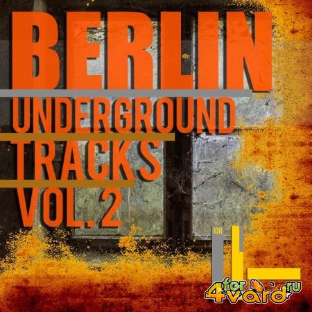 Berlin Underground Tracks, Vol. 2 (2019)