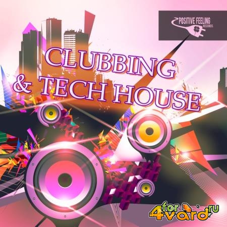 Clubbing & Tech House (2019)