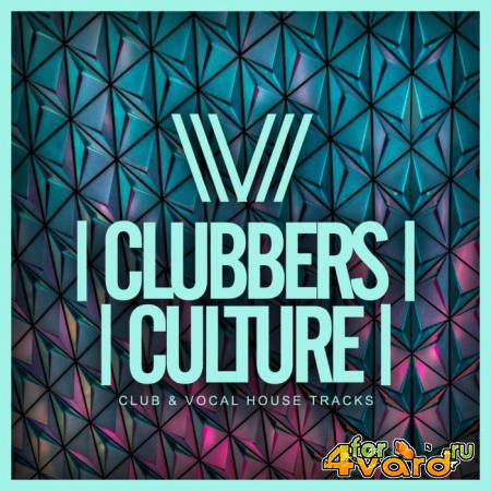 Clubbers Culture Club & Vocal House Tracks (2019)