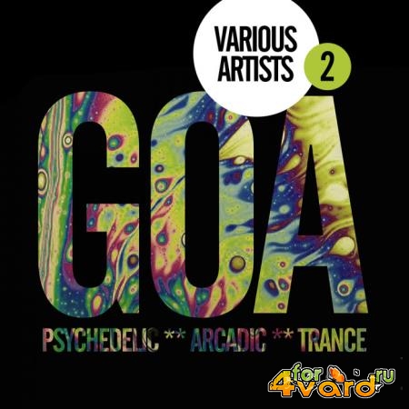 Goa 2 Psychedelic Arcadic Trance (2019)