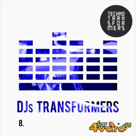 DJS Transformers 8 (2019)