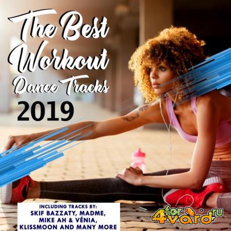 The Best Workout Dance Tracks 2019 (2019)