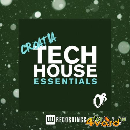 Croatia Tech House Essentials, Vol. 08 (2019)