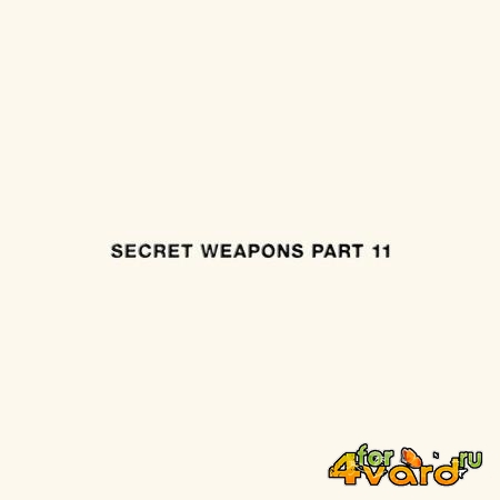 Secret Weapons Part 11 (2019)