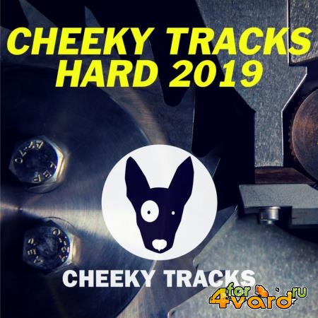Cheeky Tracks Hard 2019 (2019)