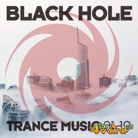 Black Hole Trance Music 01-19 (2019) FLAC
