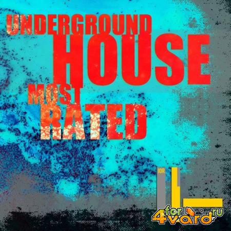 Underground House Most Rated (2019)