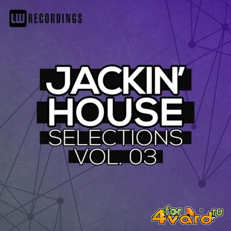 Jackin' House Selections, Vol. 03 (2019)